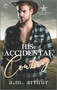 His Accidental Cowboy (A Gay Cowboy Romance) by A.M. Arthur, 9781335448699