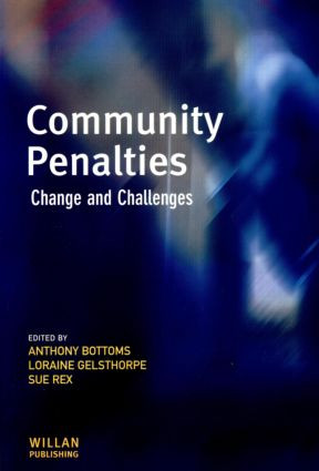 Community Penalties - 9781843920076 by Anthony Bottoms, Loraine Gelsthorpe, Sue Rex, 9781843920076