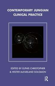 Contemporary Jungian Clinical Practice - 9781855759756 by Elphis Christopher, Hester McFarland Solomon, 9781855759756