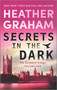Secrets in the Dark (A Paranormal Mystery Romance) by Heather Graham, 9780778333845