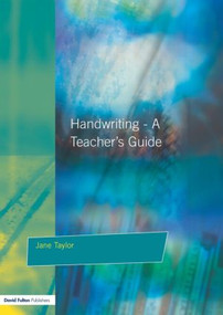 Handwriting (Multisensory Approaches to Assessing and Improving Handwriting Skills) - 9781853467653 by Jane Taylor, 9781853467653