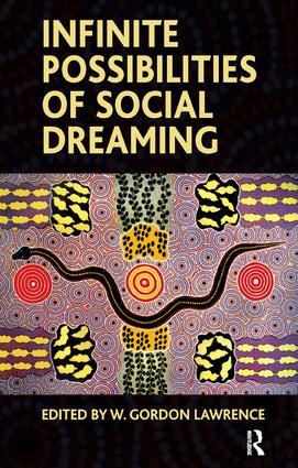 Infinite Possibilities of Social Dreaming - 9781855754935 by W. Gordon Lawrence, 9781855754935