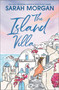 The Island Villa (A Novel) by Sarah Morgan, 9781335006332