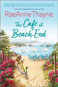 The Cafe at Beach End (A Summer Beach Read) by RaeAnne Thayne, 9781335458162