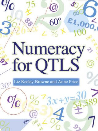 Numeracy for QTLS (Achieving the Minimum Core) - 9781405873543 by Liz Keeley-Browne, Anne Price, 9781405873543