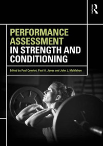 Performance Assessment in Strength and Conditioning - 9780415789387 by Paul Comfort, Paul A. Jones, 9780415789387