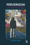Perversion (A Jungian Approach) - 9781780490304 by Fiona Ross, 9781780490304