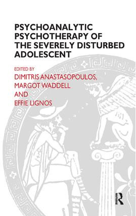 Psychoanalytic Psychotherapy of the Severely Disturbed Adolescent - 9781855752146 by Dimitris Anastasopoulos, Effie Lignos, Margot Waddell, 9781855752146