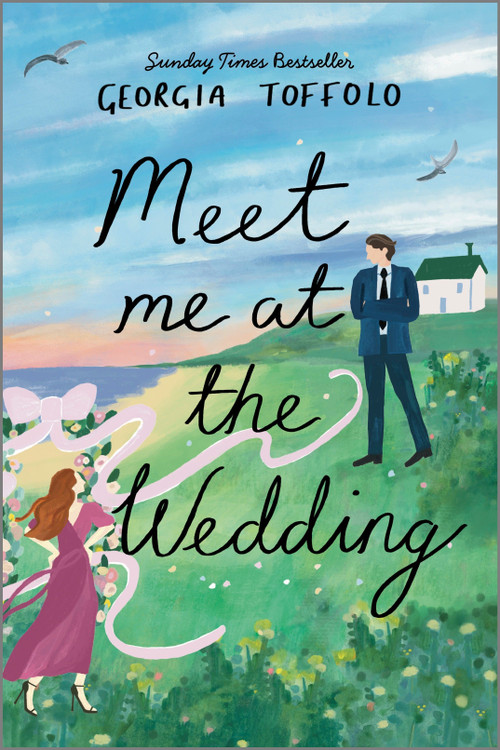 Meet Me at the Wedding by Georgia Toffolo, 9781335458179