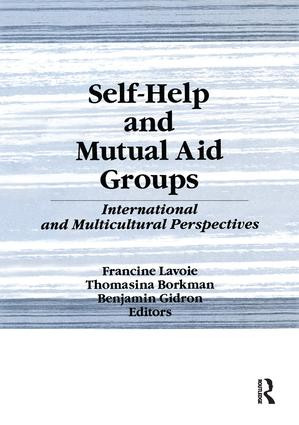 Self-Help and Mutual Aid Groups (International and Multicultural Perspectives) - 9781138996038 by Francine Lavoie, Benjamin Gidron, 9781138996038