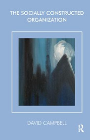 The Socially Constructed Organization - 9781855752450 by David Campbell, 9781855752450