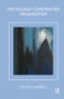 The Socially Constructed Organization - 9781855752450 by David Campbell, 9781855752450
