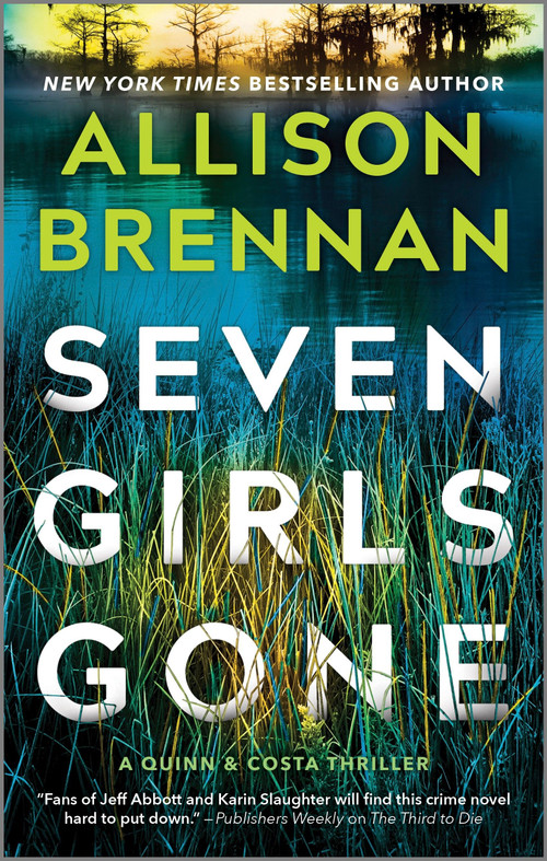 Seven Girls Gone (a novel) by Allison Brennan, 9780778305262