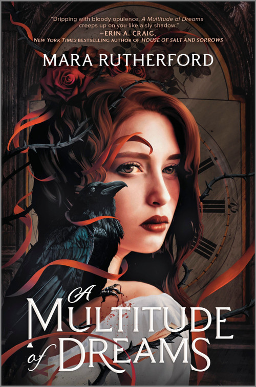 A Multitude of Dreams by Mara Rutherford, 9781335457967