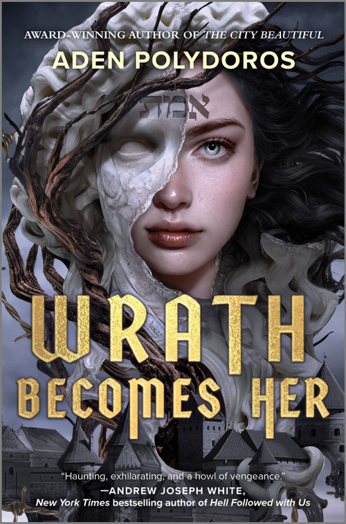 Wrath Becomes Her by Aden Polydoros, 9781335458032