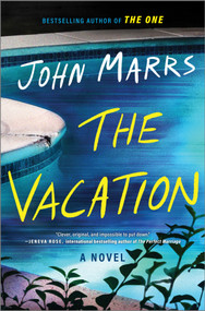 The Vacation (A Novel) - 9781335013255 by John Marrs, 9781335013255