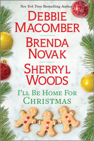 I'll Be Home for Christmas (A Novel) - 9780778334019 by Debbie Macomber, Brenda Novak, Sherryl Woods, 9780778334019