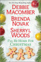 I'll Be Home for Christmas (A Novel) - 9780778334019 by Debbie Macomber, Brenda Novak, Sherryl Woods, 9780778334019