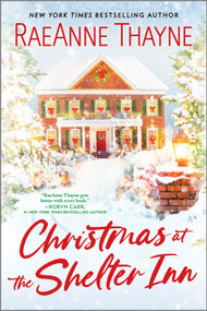 Christmas at the Shelter Inn (A Holiday Romance) by RaeAnne Thayne, 9781335005137