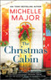 The Christmas Cabin by Michelle Major, 9781335430663