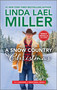 A Snow Country Christmas by Linda Lael Miller, 9781335449931