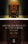 The Death Penalty as State Crime (Who Can Kill?) by Laura L. Finley, 9781032470023