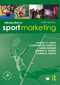 Introduction to Sport Marketing by Aaron C.T. Smith, Constantino Stavros, James Skinner, Andrea N. Geurin, Lauren M. Burch, 9781032488943