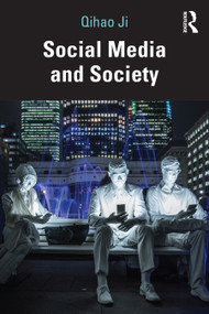 Social Media and Society - 9781032392455 by Qihao Ji, 9781032392455