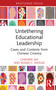 Untethering Educational Leadership (Cases and Contexts from Chinese Cinema) by Chenwei Ma, Roger C. Shouse, 9781032723624