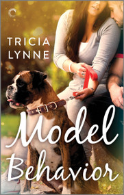 Model Behavior by Tricia Lynne, 9781335005397