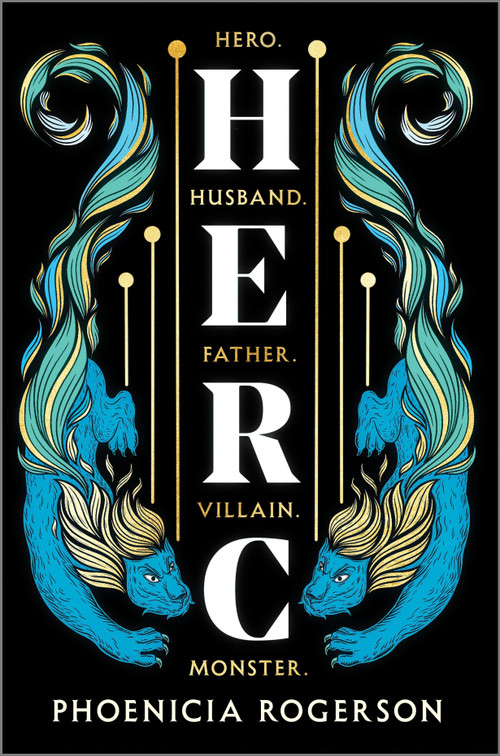 Herc (A Queer Greek Mythology Retelling) - 9781335016775 by Phoenicia Rogerson, 9781335016775