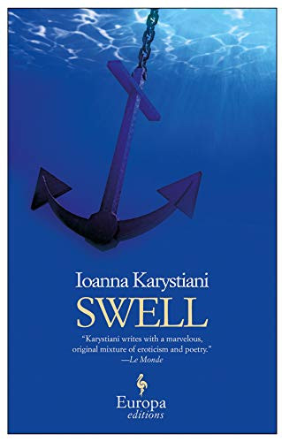 Swell by Ioanna Karystiani, Konstantinos Matsoukas, 9781933372983
