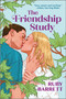 The Friendship Study by Ruby Barrett, 9781335476036