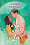 Maya's Laws of Love (A Novel) by Alina Khawaja, 9780778305248