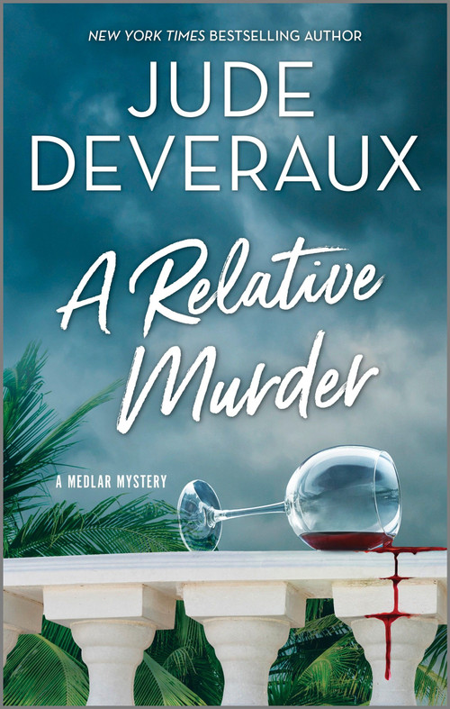 A Relative Murder (A Novel) by Jude Deveraux, 9780778334477