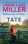 McKettricks of Texas: Tate by Linda Lael Miller, 9781335009401