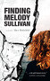 Finding Melody Sullivan by Alice Rothchild, 9781951082376
