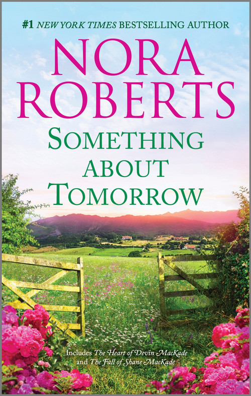 Something about Tomorrow by Nora Roberts, 9781335452887