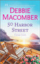 50 Harbor Street (A Novel) by Debbie Macomber, 9780778305132
