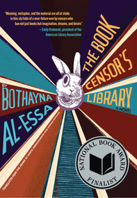 The Book Censor's Library by Bothayna Al-Essa, Ranya Abdelrahman, Sawad Hussain, 9781632063342
