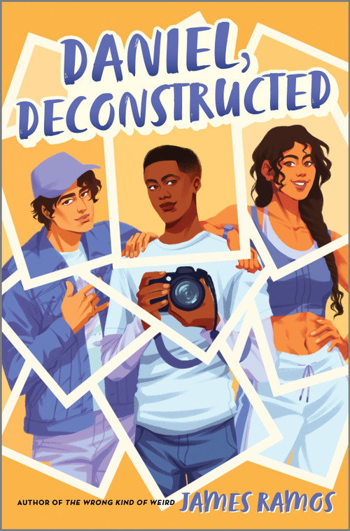 Daniel, Deconstructed by James Ramos, 9781335010025