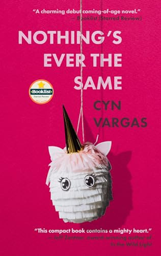 Nothing's Ever the Same by Cyn Vargas, 9781948954877