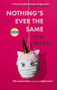 Nothing's Ever the Same by Cyn Vargas, 9781948954877