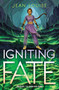 Igniting Fate by Jean Louise, 9781335010056