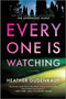 Everyone Is Watching (A Locked-Room Thriller) - 9780778310327 by Heather Gudenkauf, 9780778310327