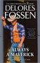 Always a Maverick by Delores Fossen, 9781335008640