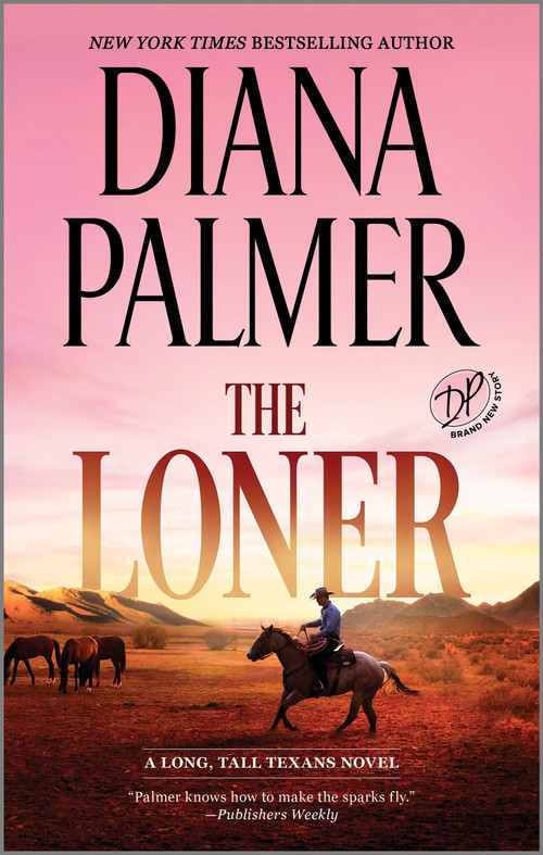 The Loner (A Novel) - 9781335009364 by Diana Palmer, 9781335009364