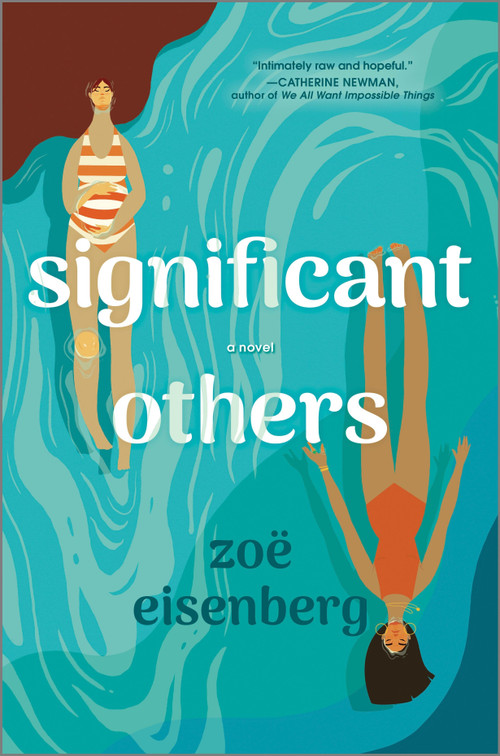 Significant Others (A Novel) - 9780778369660 by Zoë Eisenberg, 9780778369660