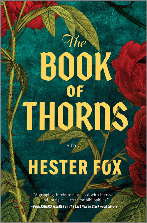The Book of Thorns (An Enchanting Tale of Two Sisters Connected by Magic) - 9781525831560 by Hester Fox, 9781525831560