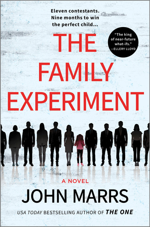 The Family Experiment (A Novel) by John Marrs, 9781335000361